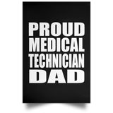Proud Medical Technician Dad - Poster Portrait