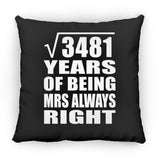 59th Anniversary Square Root of 3481 Years Mrs Always Right - Throw Pillow Black