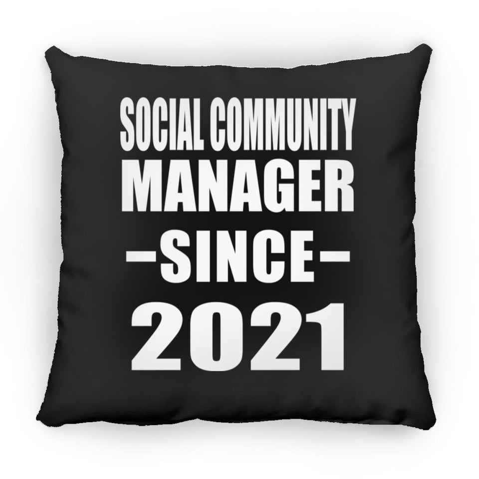 Social Community Manager Since 2021 - Throw Pillow Black