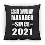 Social Community Manager Since 2021 - Throw Pillow Black