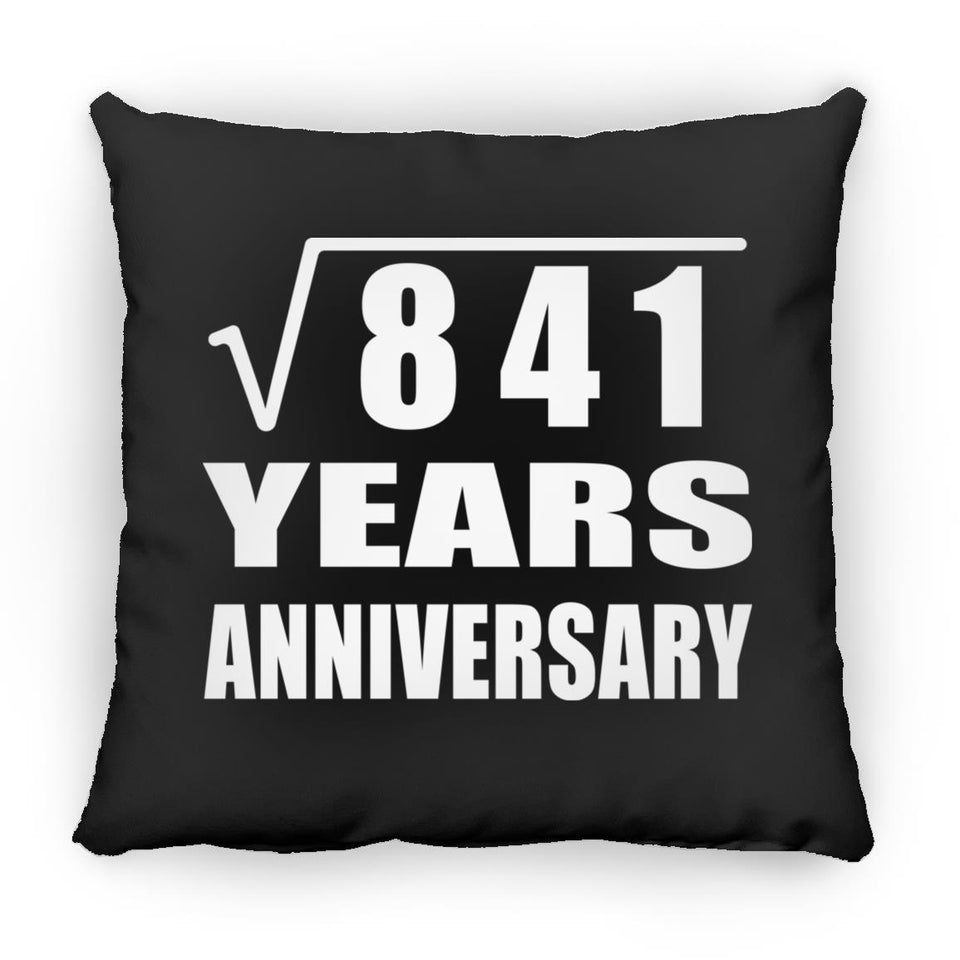 29th Anniversary Square Root of 841 Years Anniversary - Throw Pillow Black