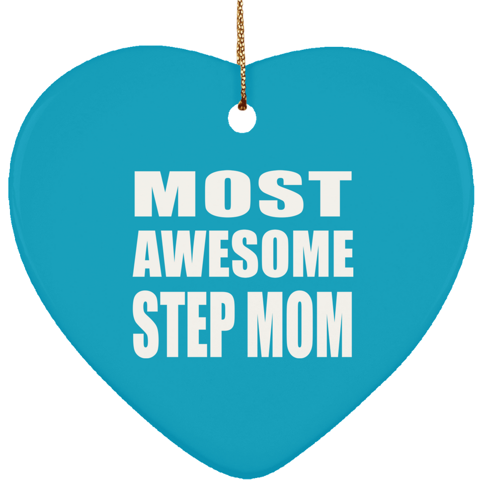 Most Awesome Step Mom - Heart Ornament