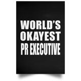 World's Okayest Pr Executive - Poster Portrait