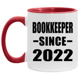 Bookkeeper Since 2022 - 11oz Accent Mug Red