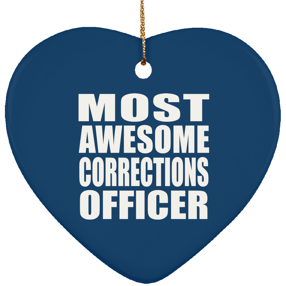 Most Awesome Corrections Officer - Heart Ornament
