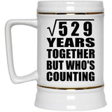23rd Anniversary Square Root of 529 Years Who's Counting - Beer Stein
