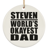 Steven World's Okayest Dad - Circle Ornament