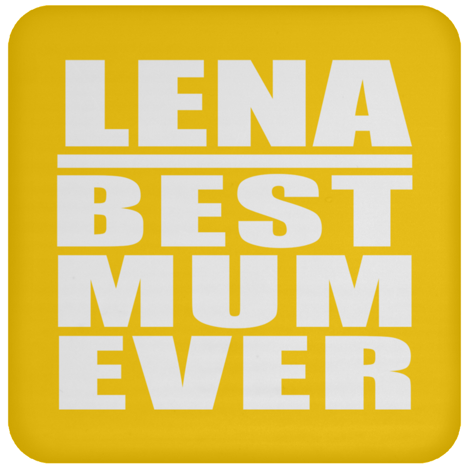 Lena Best Mum Ever - Drink Coaster