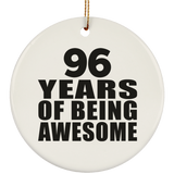 96th Birthday 96 Years Of Being Awesome - Circle Ornament