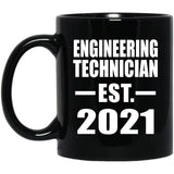 Engineering Technician Established EST. 2021 - 11oz Coffee Mug Black