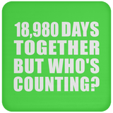 52nd Anniversary 18,980 Days Together But Who's Counting - Drink Coaster