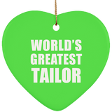 World's Greatest Tailor - Heart Ornament