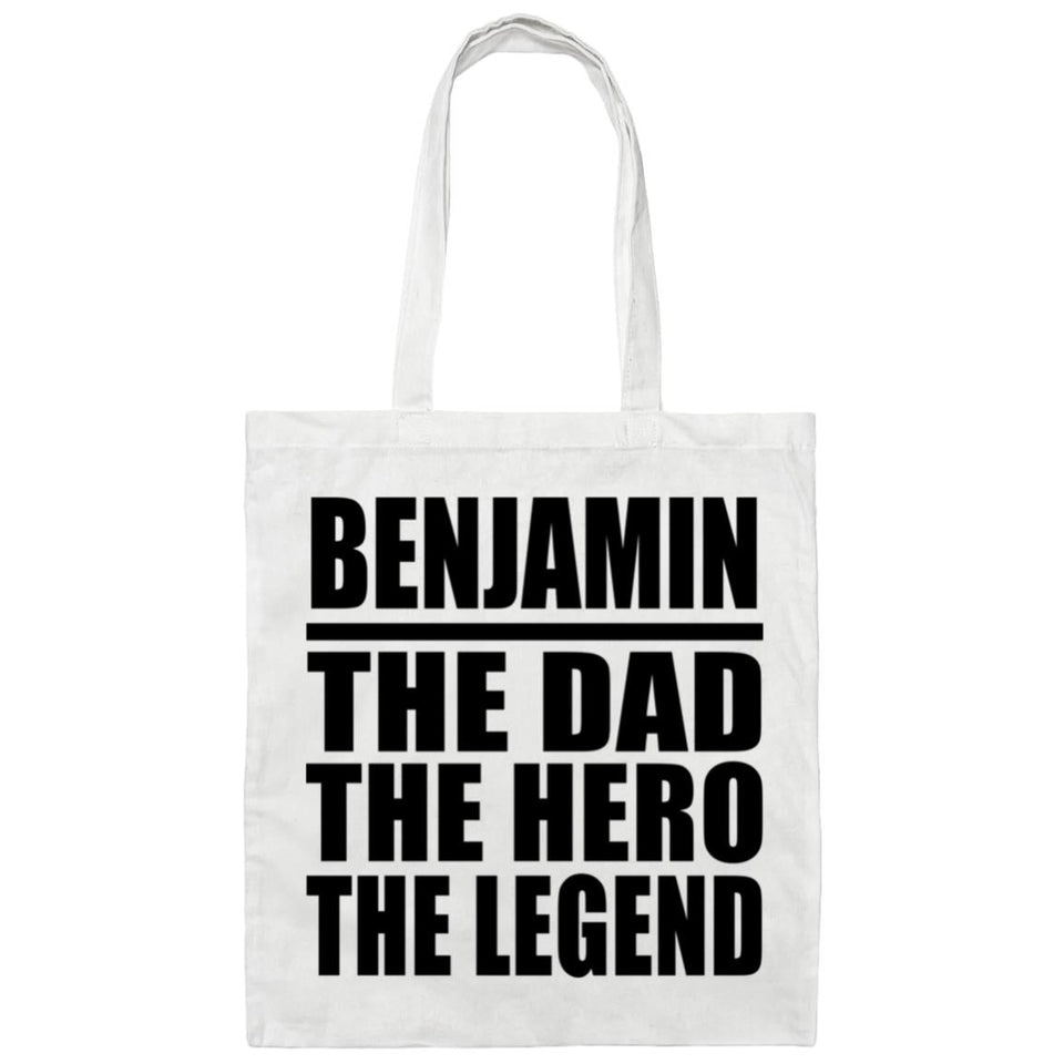 Benjamin The Dad The Hero The Legend - Tote Bag White