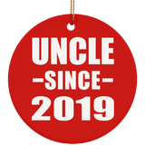 Uncle Since 2019 - Circle Ornament