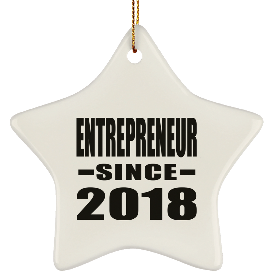 Entrepreneur Since 2018 - Star Ornament