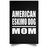 American Eskimo Dog Mom - Poster Portrait