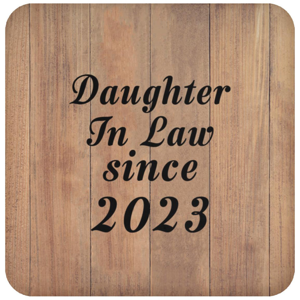 Daughter In Law Since 2023 - Drink Coaster C