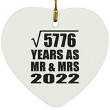 76th Anniversary Square Root of 5776 Years As Mr & Mrs 2022 - Heart Ornament