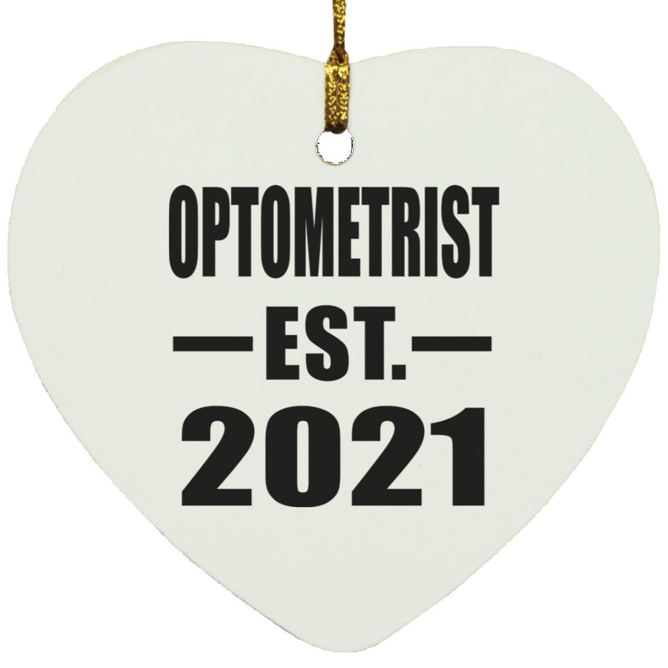 Optometrist Established EST. 2021 - Heart Ornament