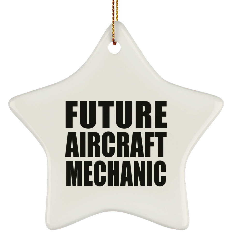 Future Aircraft Mechanic - Star Ornament