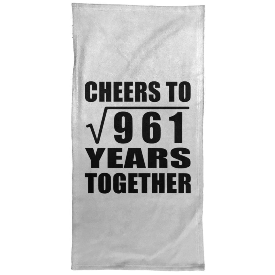 31st Anniversary Cheers To Square Root of 961 Years Together - Hand Towel