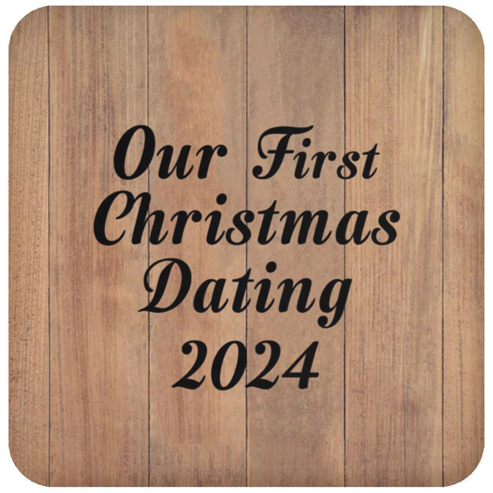 Our First Christmas Dating 2024 - Drink Coaster C