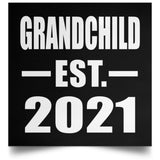 Grandchild Established EST. 2021 - Poster Square