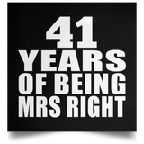 41st Anniversary 41 Years Of Being Mrs Right - Poster Square