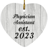 Physician Assistant Established Est. 2023 - Heart Ornament F
