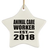 Animal Care Worker Established EST. 2018 - Star Ornament