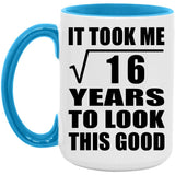 4th Birthday Took Square Root of 16 Years To Look Good - 15oz Accent Mug Blue