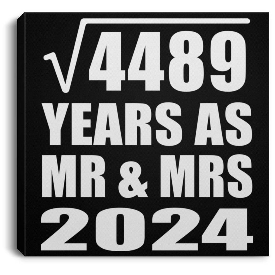 67th Anniversary Square Root of 4489 Years As Mr & Mrs 2024 - Canvas Square