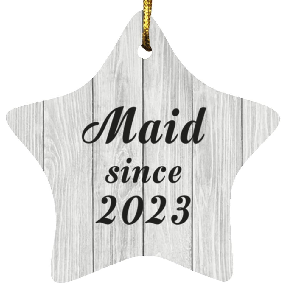 Maid Since 2023 - Star Ornament F