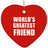 World's Greatest Friend - Heart Ornament