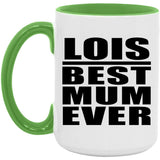 Lois Best Mum Ever - 15oz Accent Mug Green