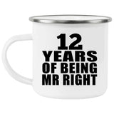 12th Anniversary 12 Years Of Being Mr Right - 12oz Camping Mug