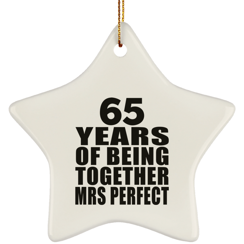 65th Anniversary 65 Years Of Being Mrs Perfect - Star Ornament
