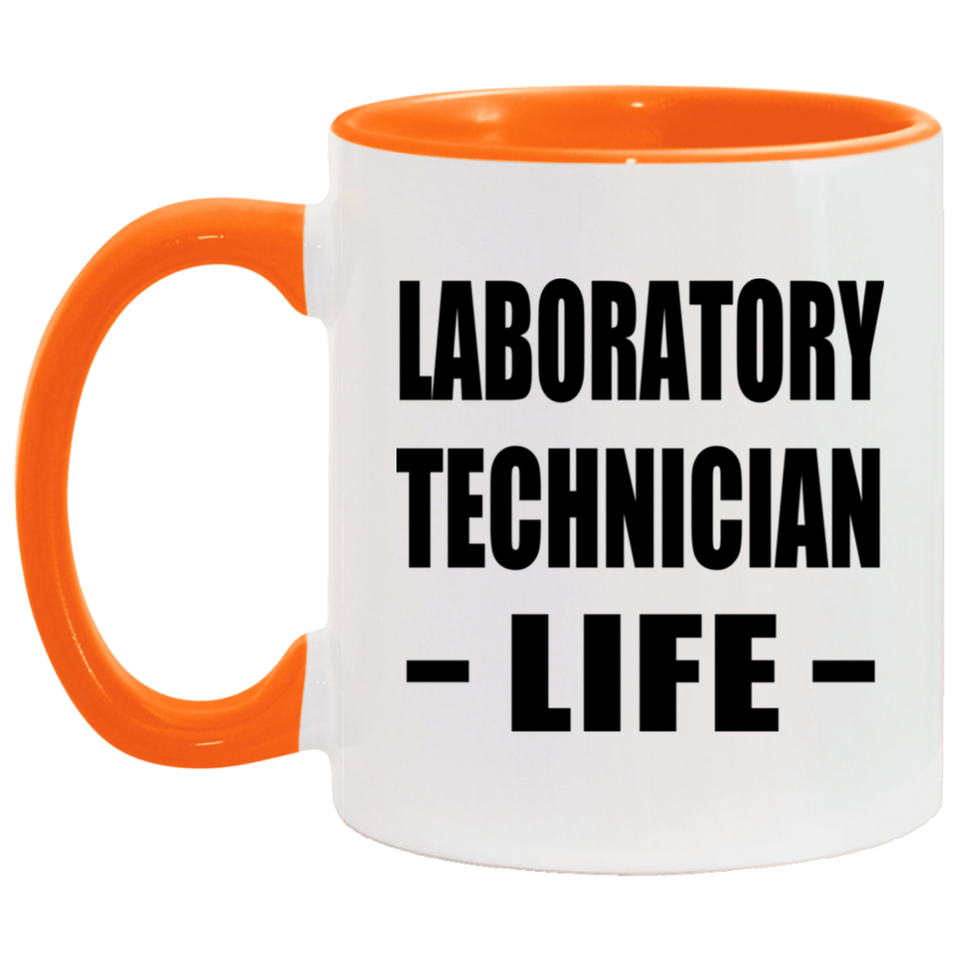 Laboratory Technician Life - 11oz Accent Mug Orange