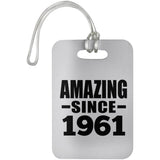 63rd Birthday Amazing Since 1961 - Luggage Bag Tag