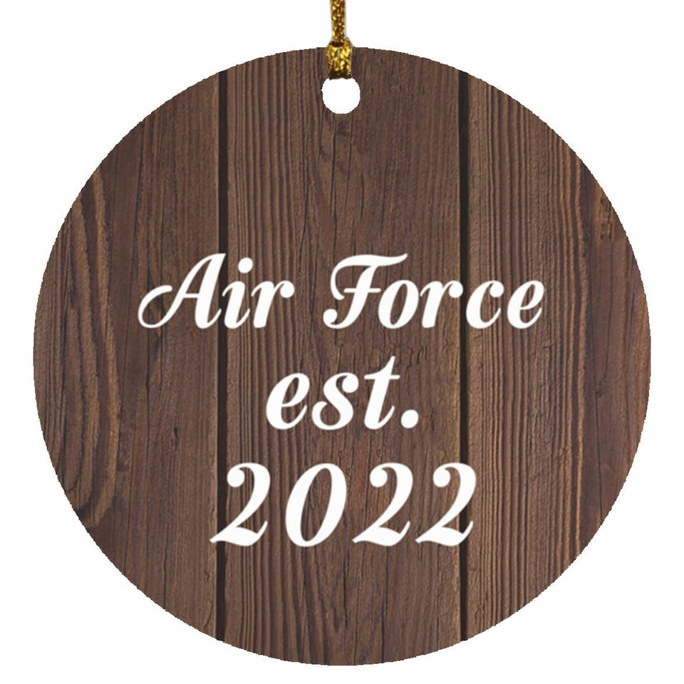 Air Force Established Est. 2022 - Circle Ornament D