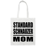 Standard Schnauzer Mom - Tote Bag White