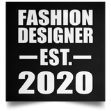 Fashion Designer Established EST. 2020 - Poster Square