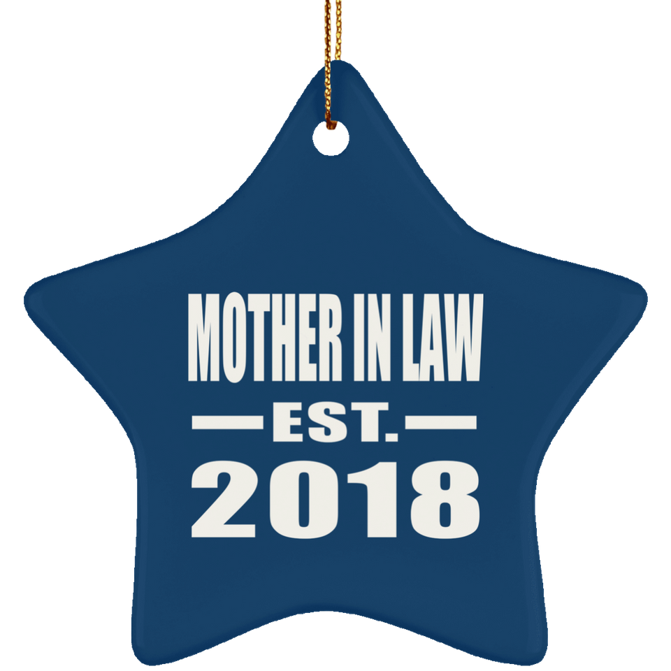 Mother In Law Established EST. 2018 - Star Ornament