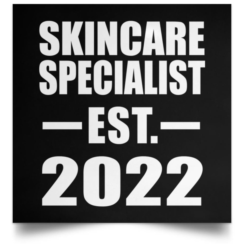 Skincare Specialist Established EST. 2022 - Poster Square