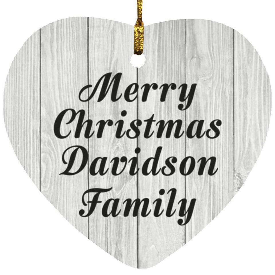 Merry Christmas Davidson Family - Heart Ornament F