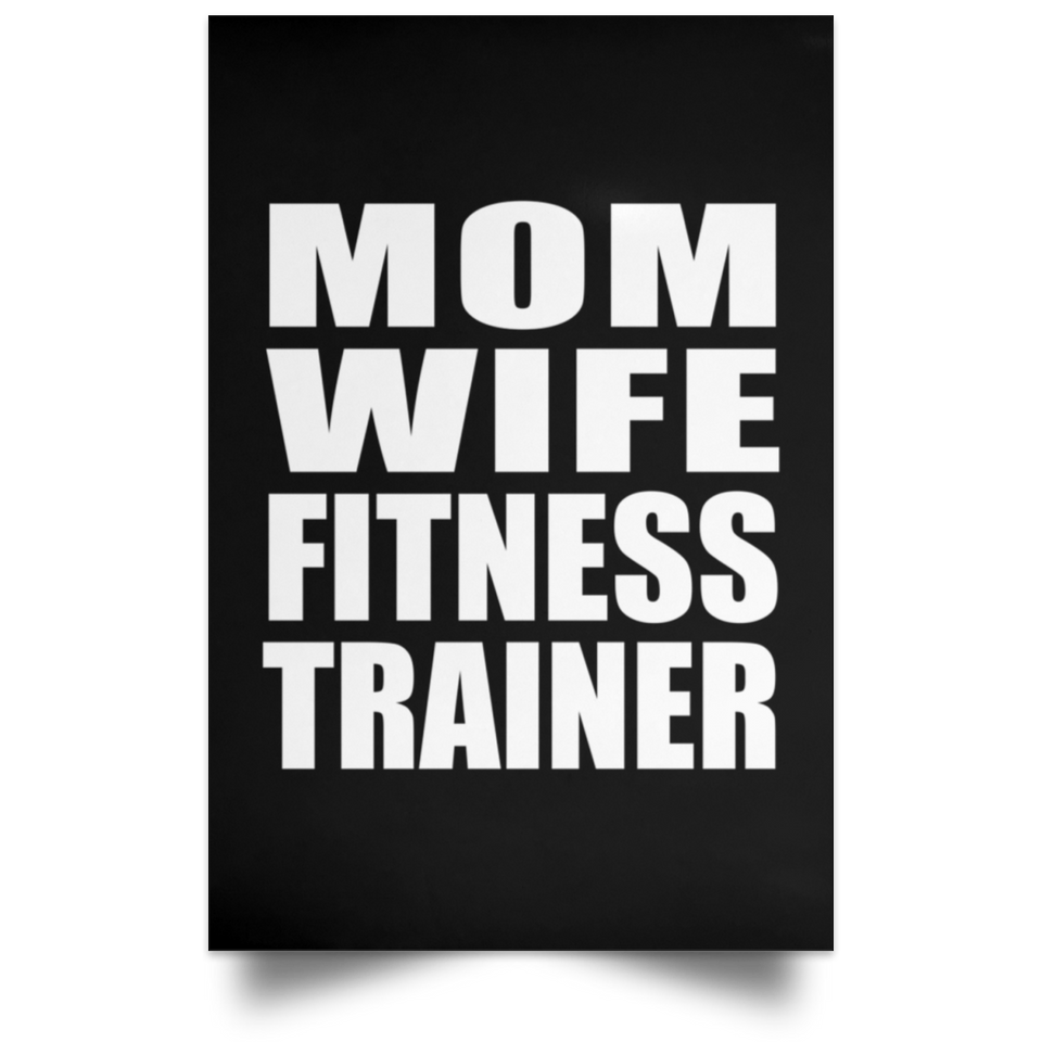 Mom Wife Fitness Trainer - Poster Portrait