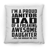 Proud Janitor Dad Of Awesome Daughter - Throw Pillow