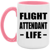 Flight Attendant Life - 15oz Accent Mug Pink