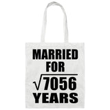 84th Anniversary Married For Square Root of 7056 Years - Tote Bag White