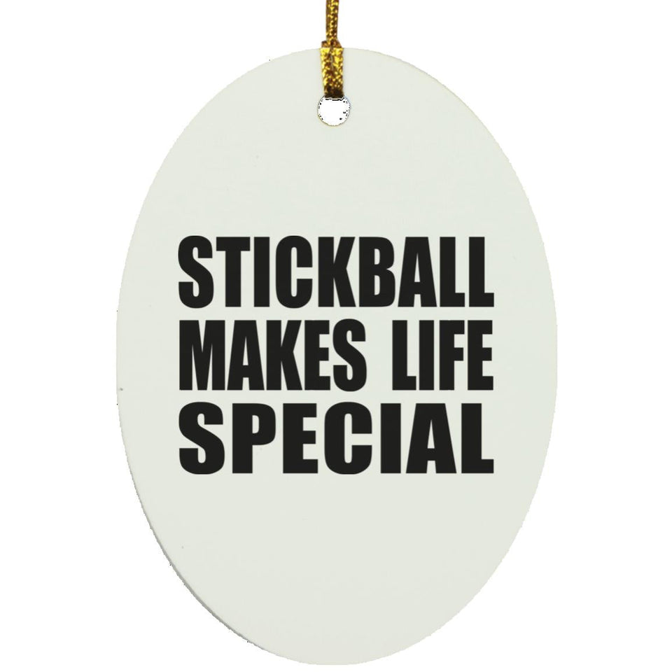 Stickball Makes Life Special - Oval Ornament